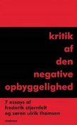 Front page of her recommended book "Kritik af den negative opbyggelighed" (in Danish)